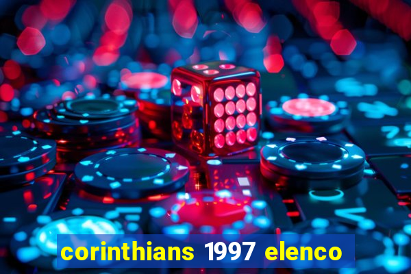 corinthians 1997 elenco