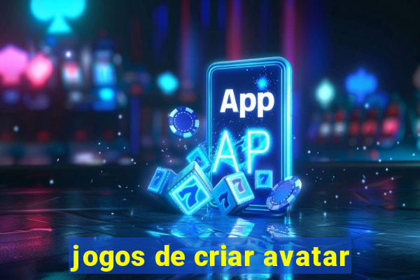 jogos de criar avatar