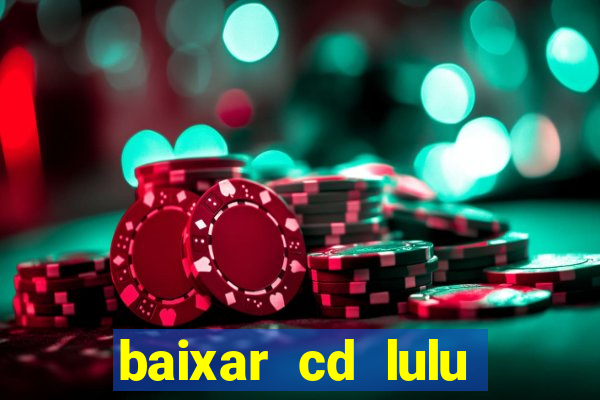 baixar cd lulu santos acustico mtv