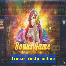 trocar rosto online grátis colocar rosto em vídeo online