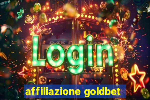 affiliazione goldbet