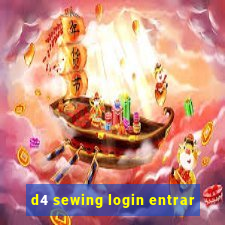 d4 sewing login entrar