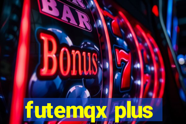 futemqx plus