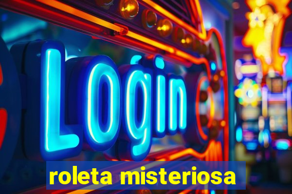 roleta misteriosa