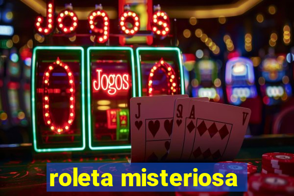 roleta misteriosa