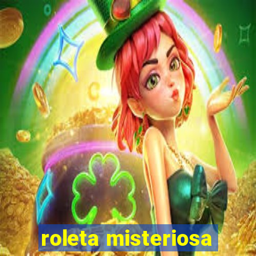 roleta misteriosa