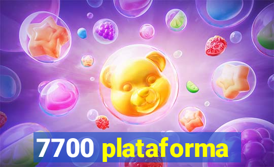 7700 plataforma