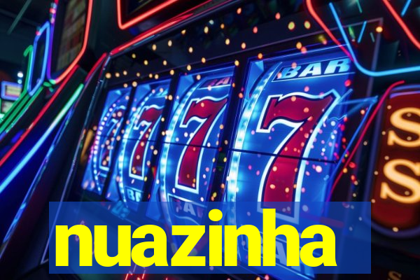 nuazinha