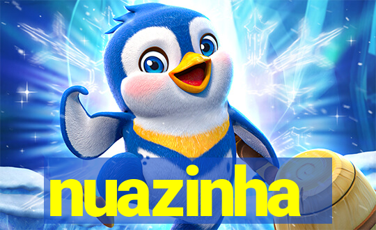 nuazinha