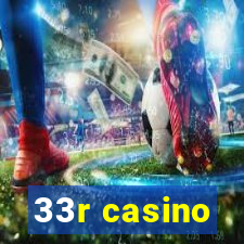 33r casino