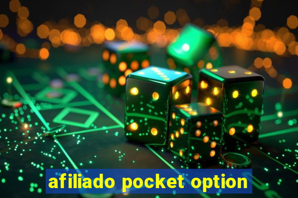 afiliado pocket option