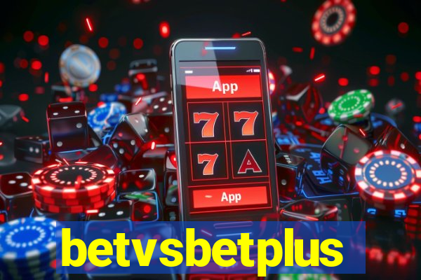 betvsbetplus