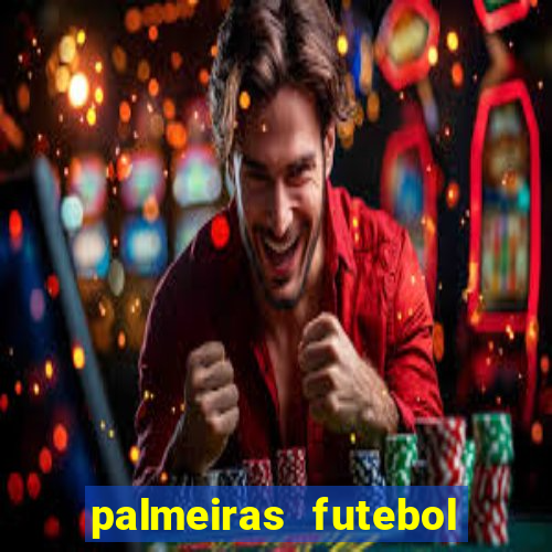 palmeiras futebol play hd