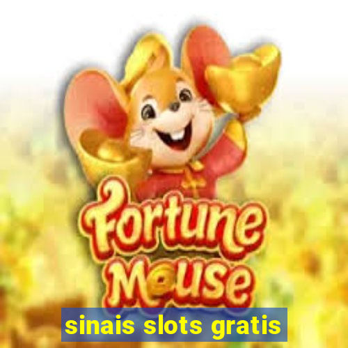 sinais slots gratis