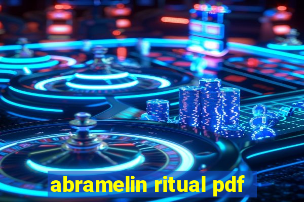 abramelin ritual pdf