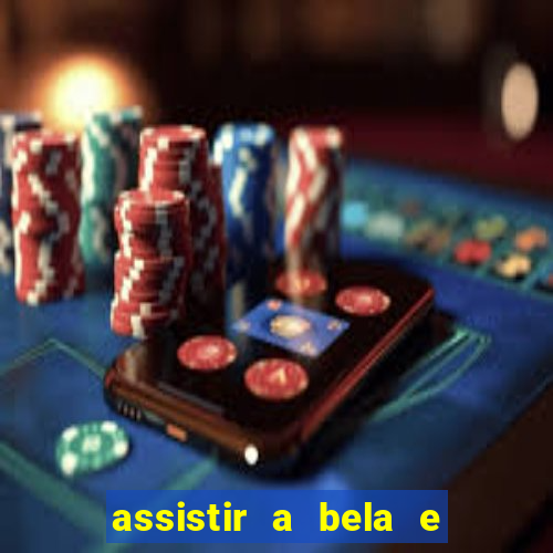 assistir a bela e a fera 2014 completo dublado