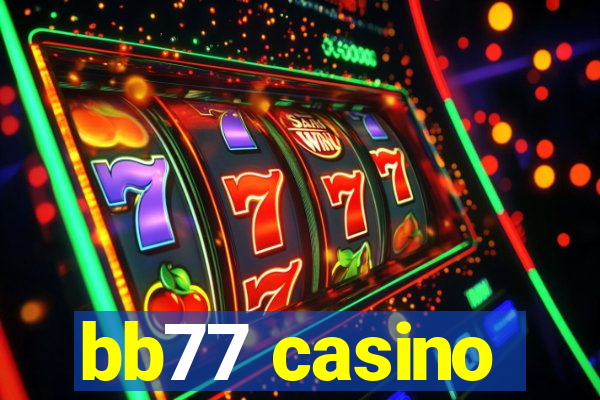 bb77 casino