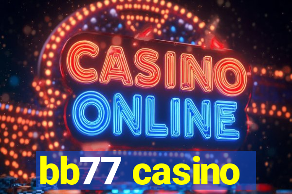 bb77 casino