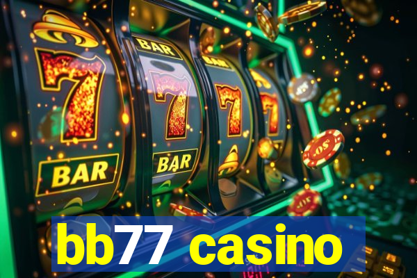 bb77 casino