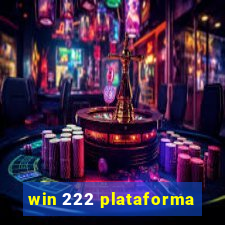 win 222 plataforma