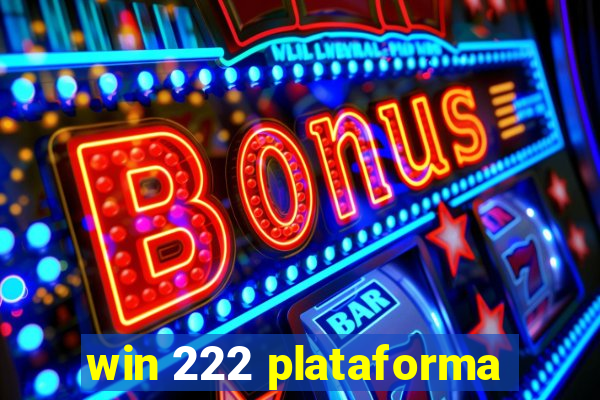 win 222 plataforma