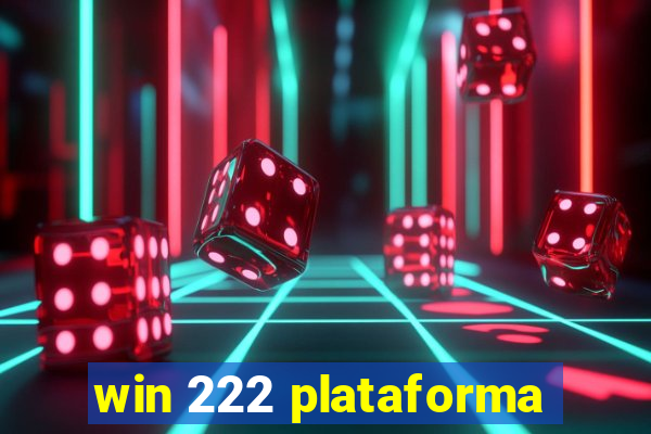 win 222 plataforma