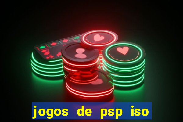 jogos de psp iso pt br