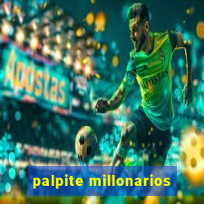 palpite millonarios