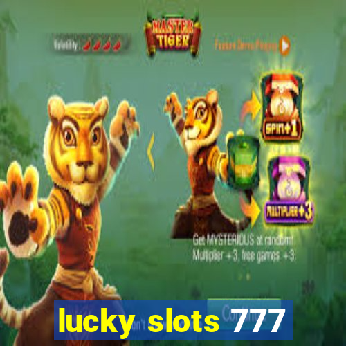 lucky slots 777