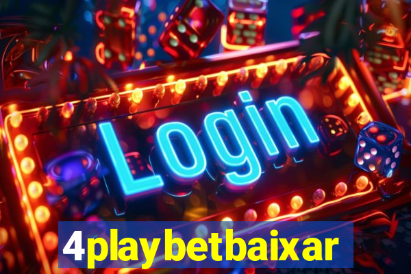 4playbetbaixar