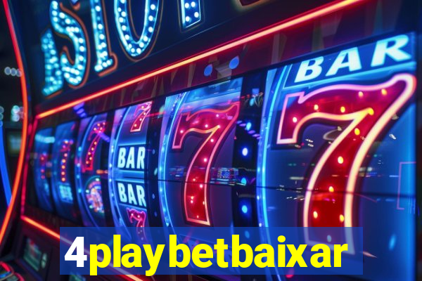 4playbetbaixar