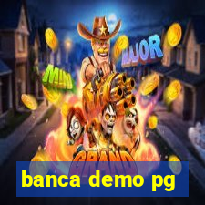 banca demo pg