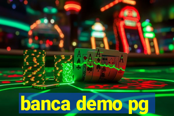 banca demo pg