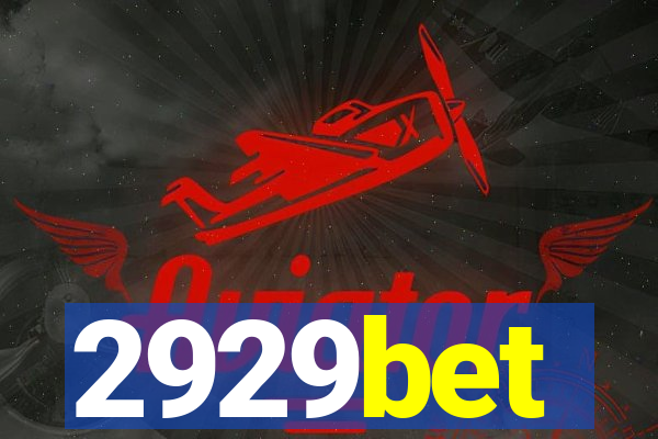 2929bet