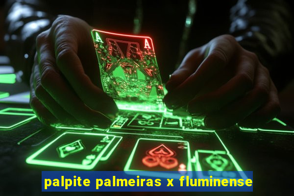 palpite palmeiras x fluminense