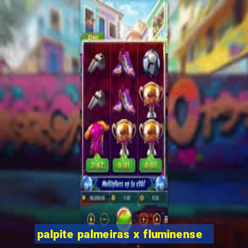 palpite palmeiras x fluminense