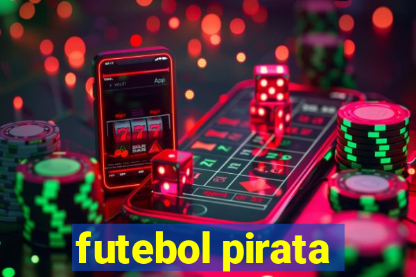 futebol pirata