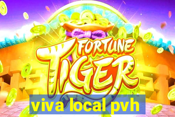 viva local pvh