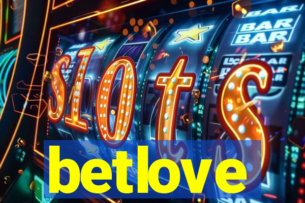 betlove