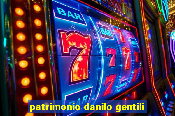 patrimonio danilo gentili