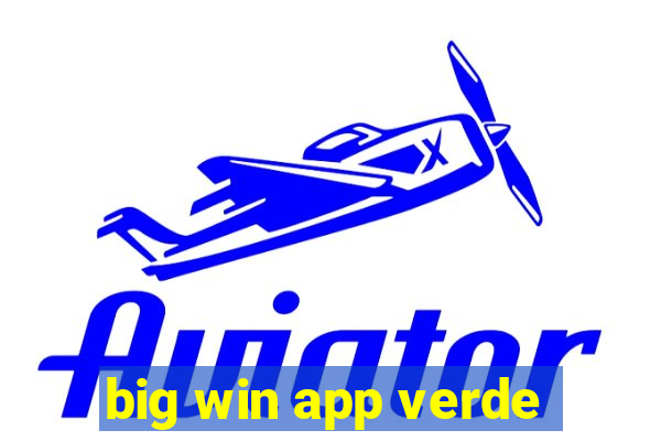 big win app verde