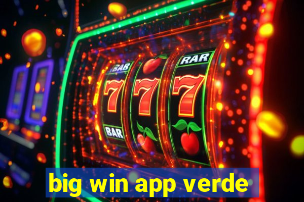 big win app verde