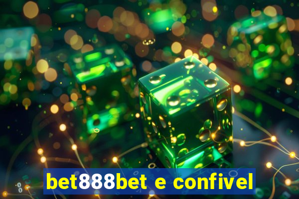 bet888bet e confivel