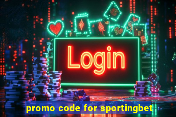 promo code for sportingbet