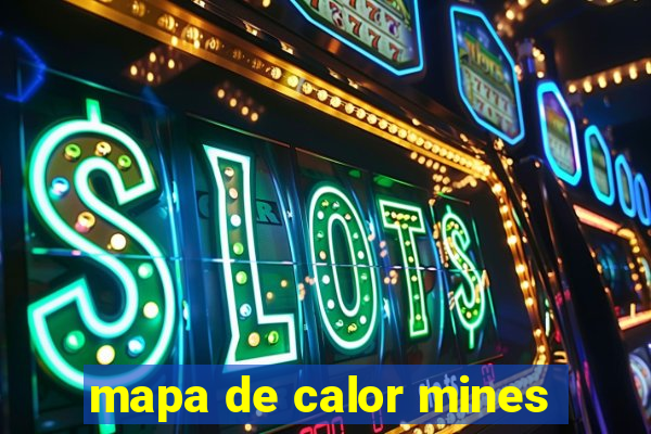 mapa de calor mines