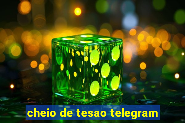 cheio de tesao telegram