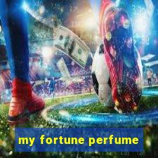 my fortune perfume