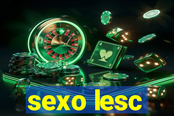 sexo lesc