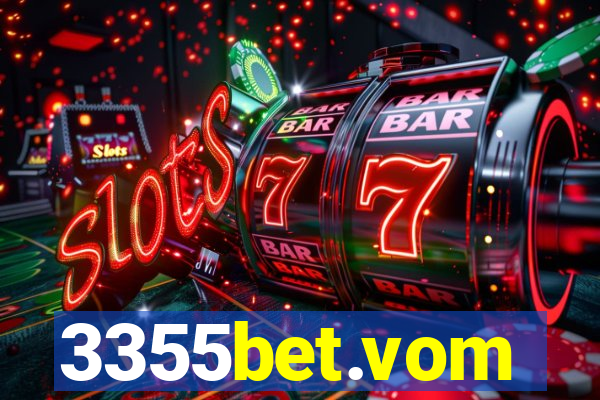 3355bet.vom