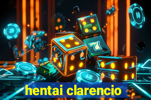 hentai clarencio